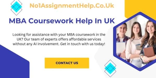 MBA Coursework Help In UK From No1AssignmentHelp.Co.UK