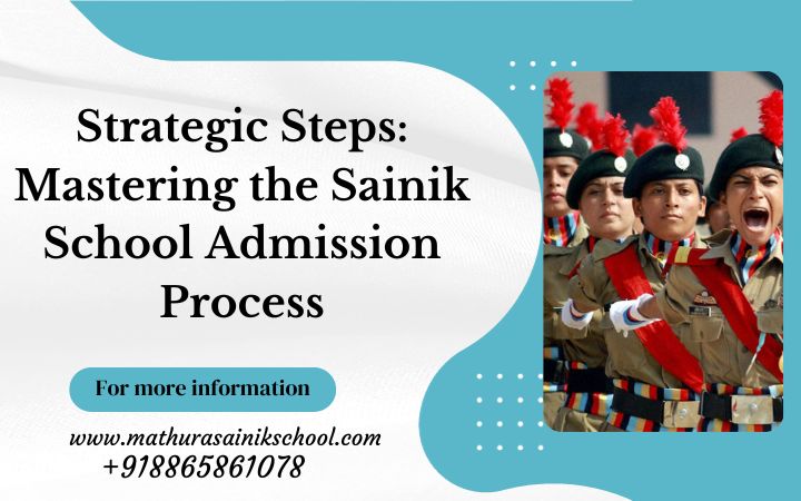 Strategic Steps Mastering the Sainik School Admission Process