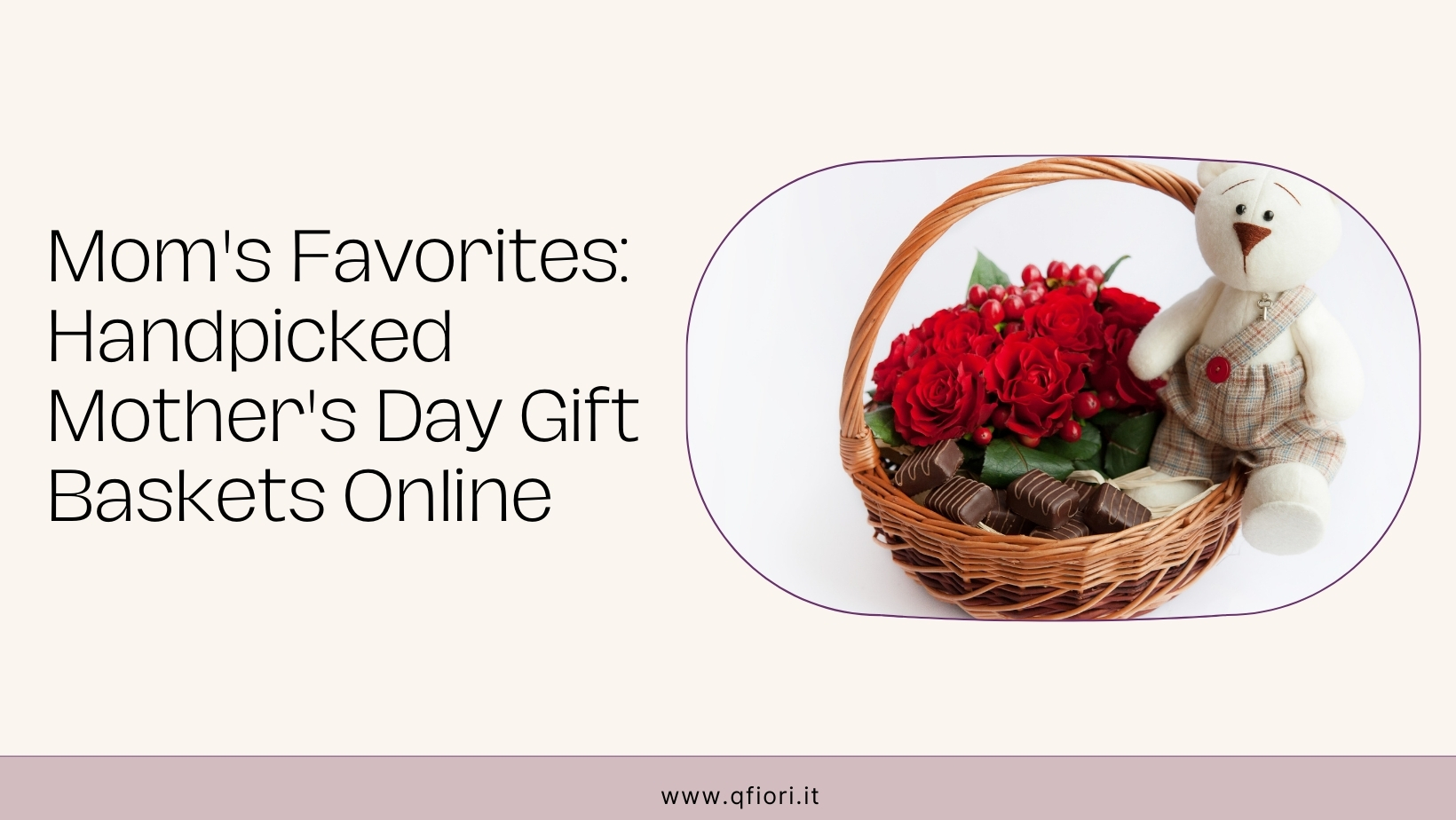 Mom's Favorites Handpicked Mother's Day Gift Baskets Online