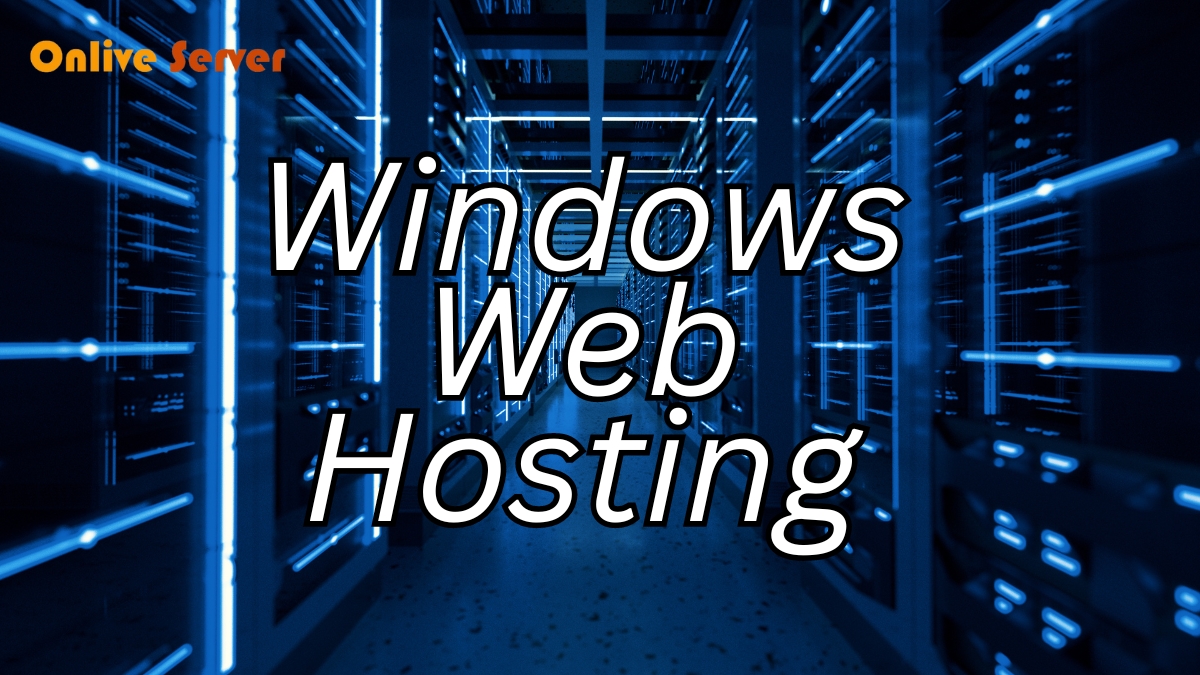 Windows Web Hosting? It’s Easy If You Do It Smartly