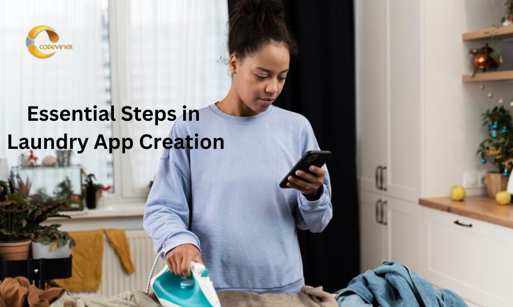 Essential Steps in Laundry App Creation