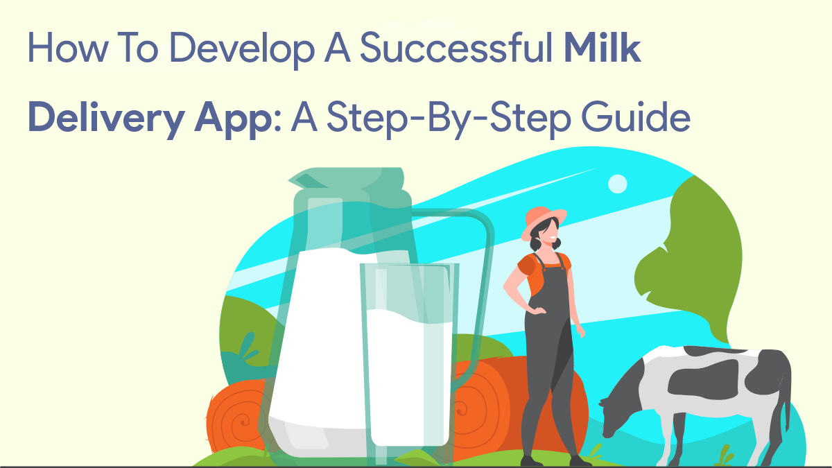 milk delivery app development