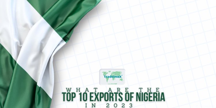 Nigeria's main exports